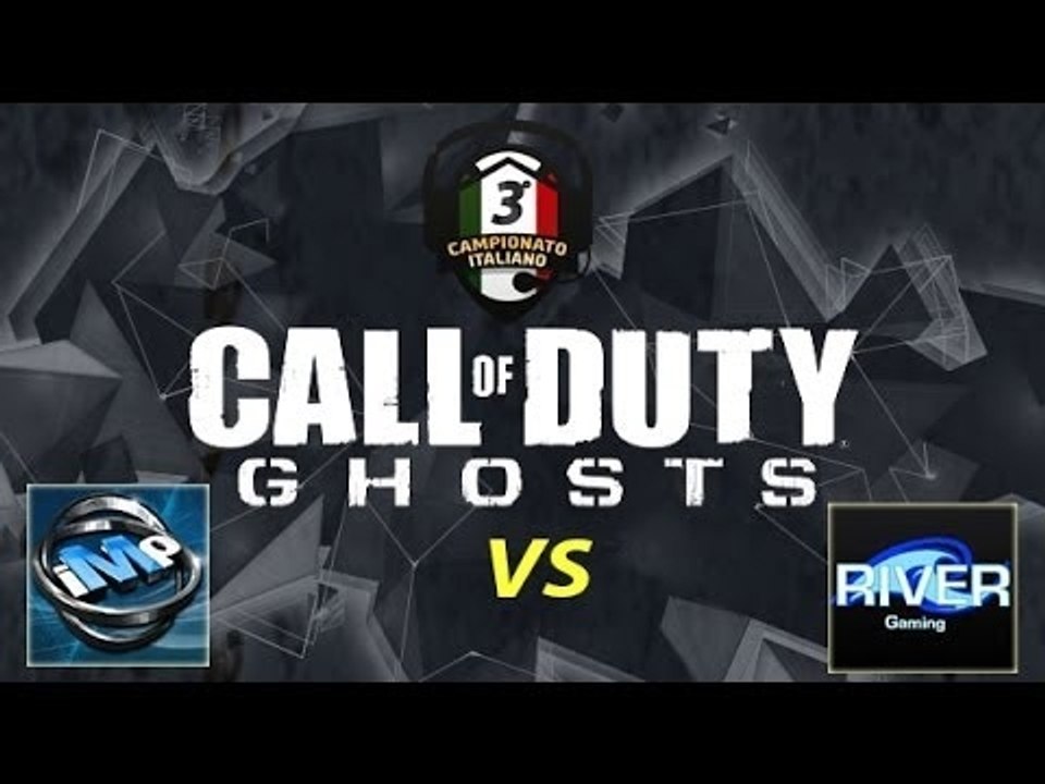 Call of Duty  Ghosts: Highlights  iMp Italia vs  River Gaming