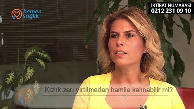 Op. Dr. Burcu KARDAŞ ARSLAN Kızlık zarı yırtılmadan hamile kalınabilir mi?