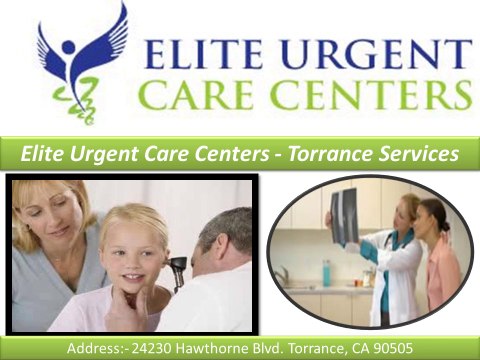 24 Hour Emergency Center - Elite Urgent Care Centers Torrance, CA