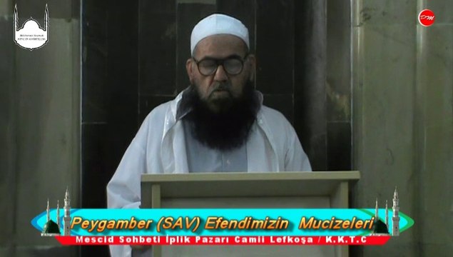 PEYGAMBER EFENDİMİZİN MUCİZİLERİ 1- ABDULMENNAN HOCAMIZ (DM)