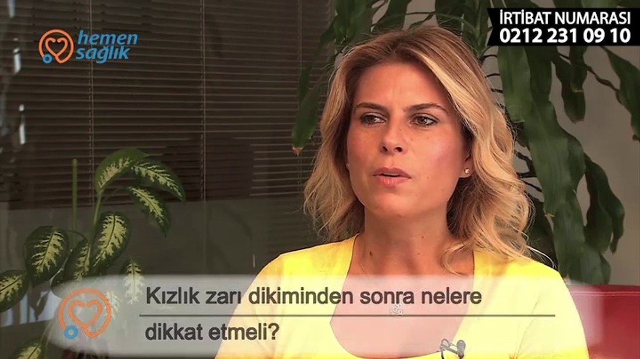 Opr. Dr. Burcu KARDAŞ ARSLAN Kızlık Zarı Dikiminden Sonra Nelere Dikkat Edilmeli?