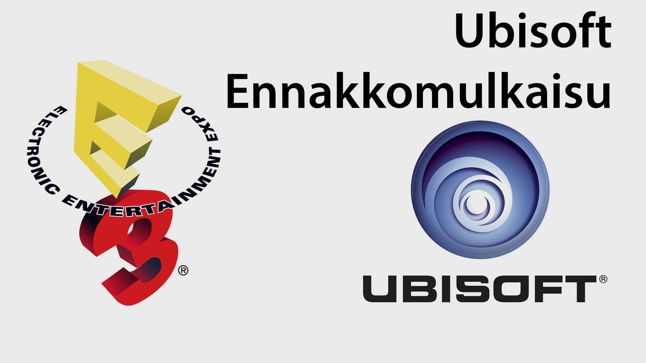 E3 2014 Ubisoft ennakkomulkaisu