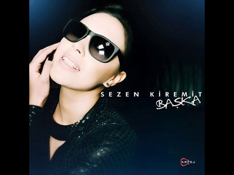 Sezen Kiremit - Kafama Takmıyorum 2014