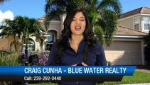 Excellent  Rating  for Craig Cunha - Blue Water Realty by G. B.