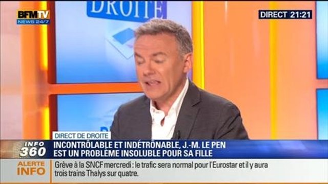 Direct de Droite: La nouvelle sortie de Jean-Marie Le Pen fragilise l'entreprise de dédiabolisation du FN mise en oeuvre par sa fille - 09/06