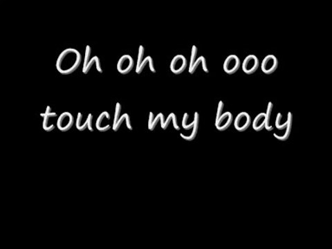 Mariah Carey - Touch My Body (Lyrics / Paroles)