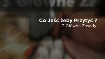 Co Jeść żeby Przytyć [ MojaDietaNaMase.pl ]