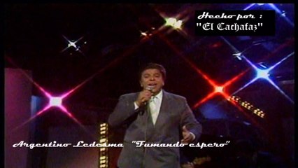 Argentino Ledesma "Fumando espero" HD