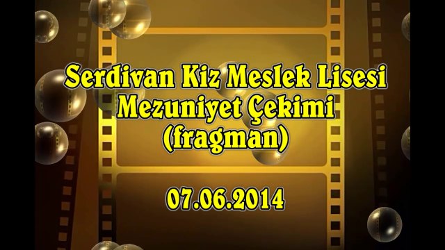 Serdivan Kız Meslek Lisesi Mezuniyet fragman 07.06.2014 HD