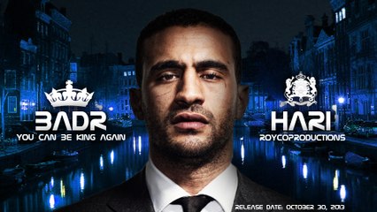 Badr Hari | YOU CAN BE KING AGAIN |