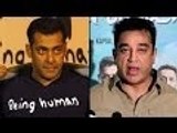 Salman Khan Following Kamal Haasan's Footsteps !