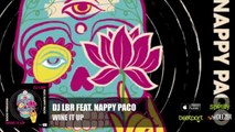 DJ LBR Feat Nappy Paco - Wine It Up (Official Audio)