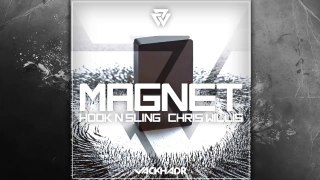 Hook N Sling & Chris Willis - Magnet (Jack HadR Remix) [Free Download: http://on.fb.me/1cPtW95]