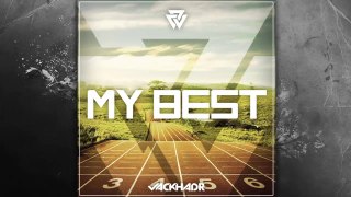 Jack HadR - My Best (Big Room / Electro House) [Free Download: http://on.fb.me/1cPtW95]