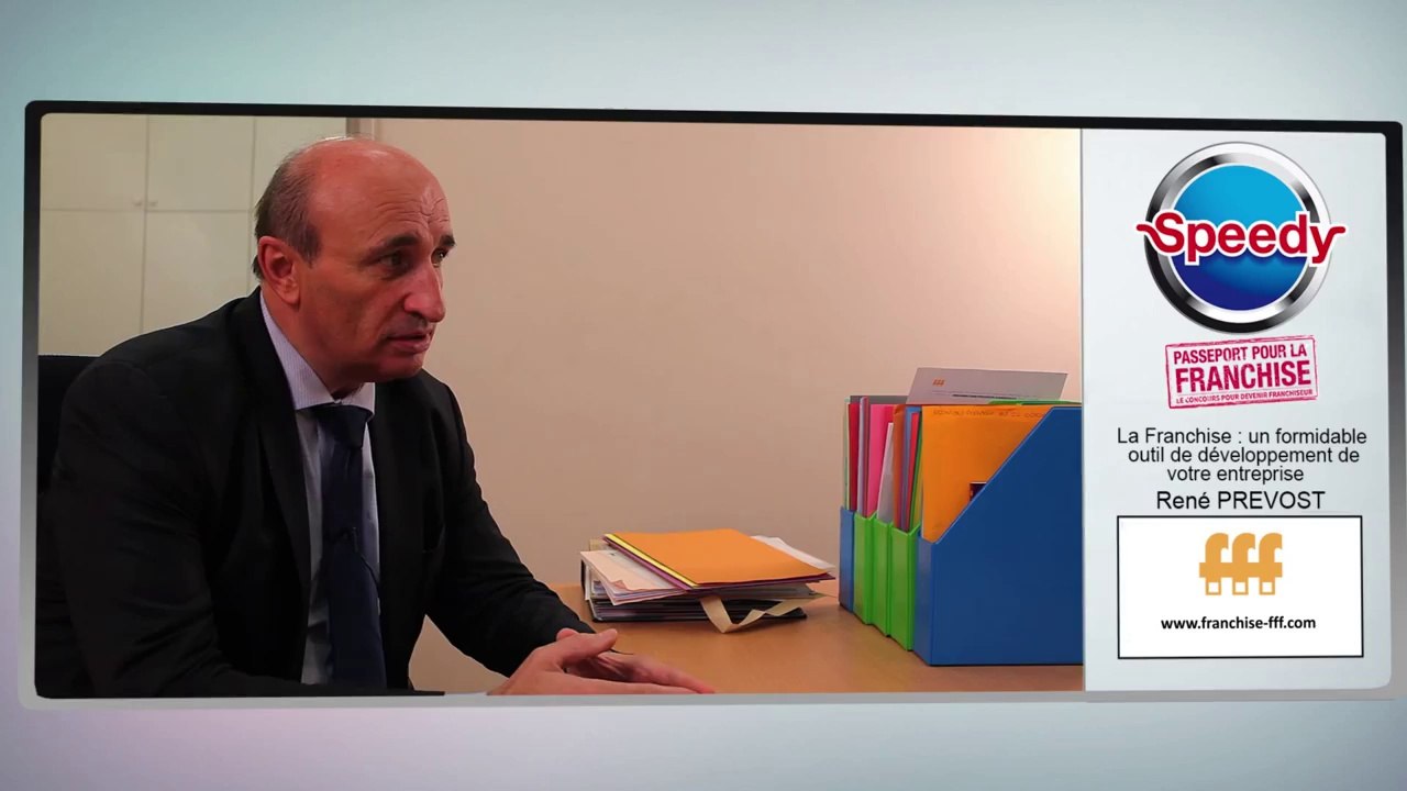 La Franchise un formidable outil de developpement de l'entreprise par René Prévost