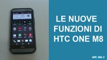 Le nuove funzioni di HTC One M8 da Lupokkio.it