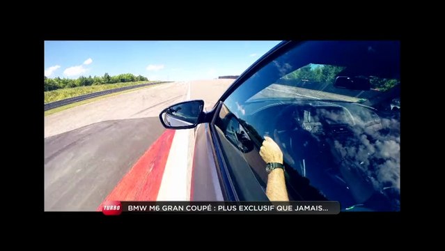 Essai : BMW M6 Gran Coupe Pack Compétition (Emission Turbo du 08/06/2014)