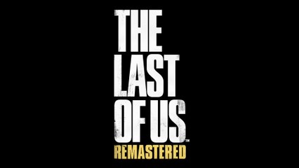 The Last of Us Remasterd - E3 2014 Trailer