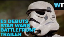 E3 Trailers: Star Wars Battlefront & Playstation TV | What’s Trending Now