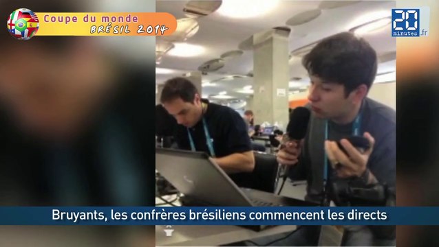 Bruyants, les confrères brésiliens commencent les directs