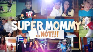 Super Mommy... Not!!! l Fathers Day Gift Ideas