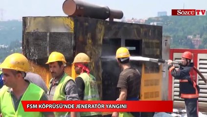 FSM Köprüsü'nde jeneratör yangını