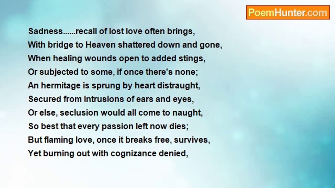 Reyvrex Questor Reyes - Love Sonnet 131:  'Sadness......recall of lost love often brings'