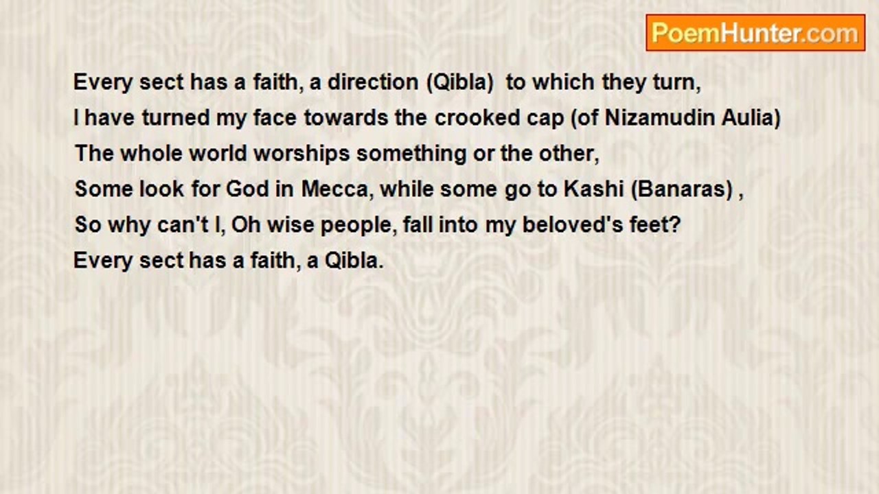 Amir Khusro - Every SectHas a Faith