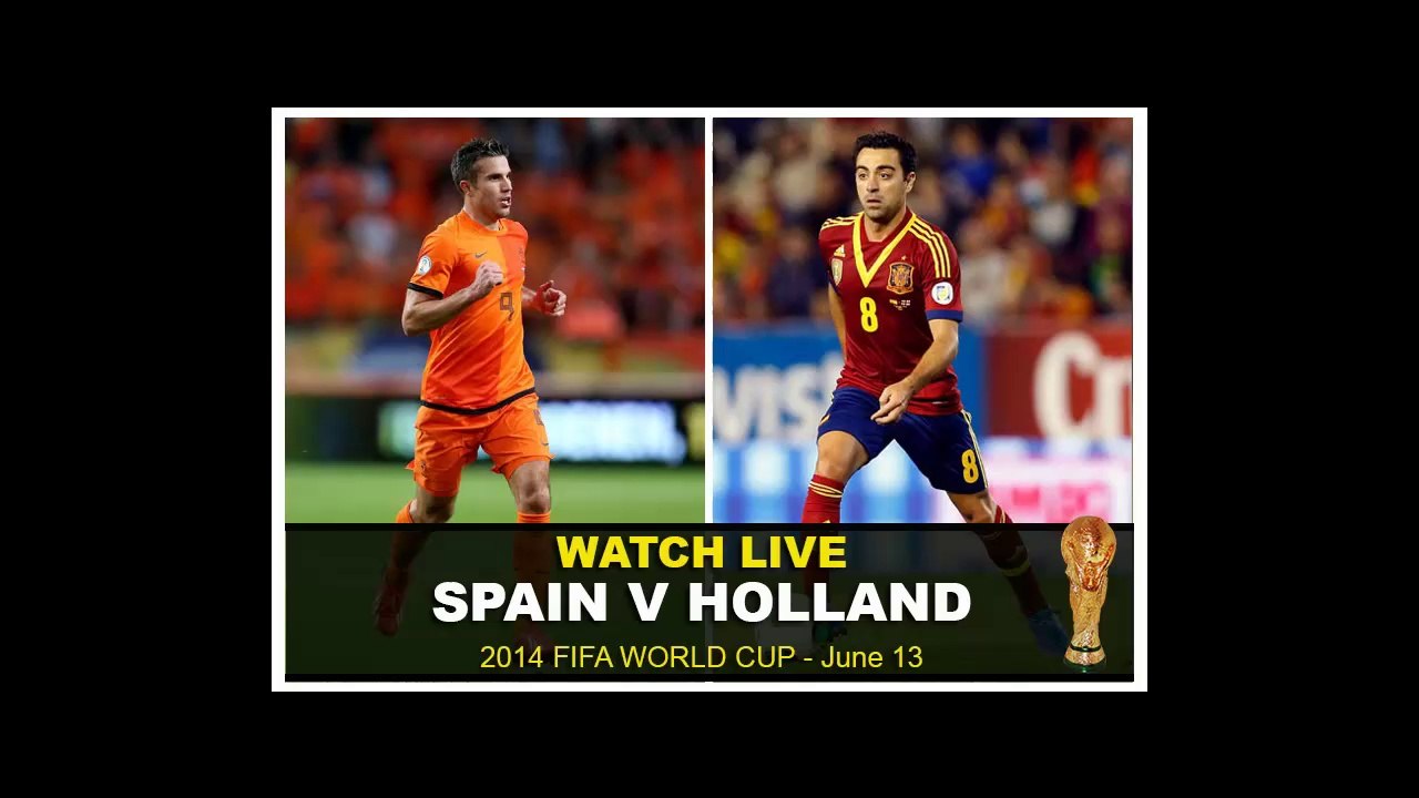SPAIN-VS-HOLLAND-FIFA-World-Cup-2014