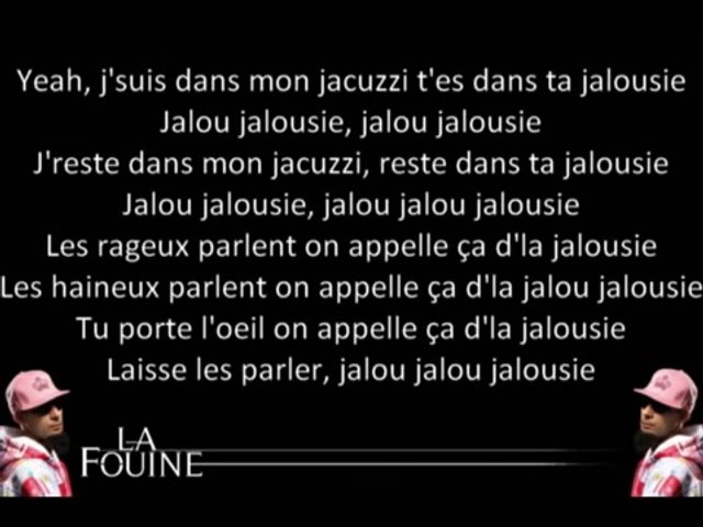 La Fouine - Jalousie (Paroles / Lyrics) - Vidéo Dailymotion