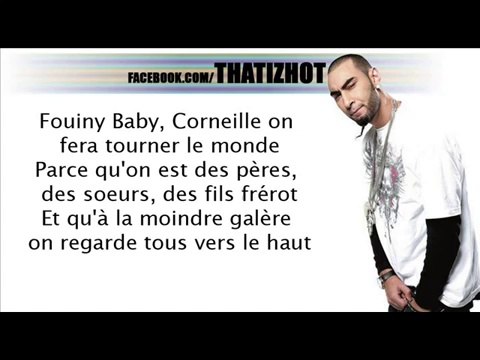 Corneille Feat. La Fouine - Des Pères , Des Hommes Et Des Frères (Paroles / Lyrics)
