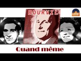 Bourvil - Quand même (HD) Officiel Seniors Musik