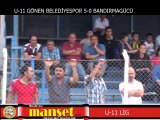 1-GÖNEN BELEDİYESPOR 5-0 BANDIRMA GÜCÜ