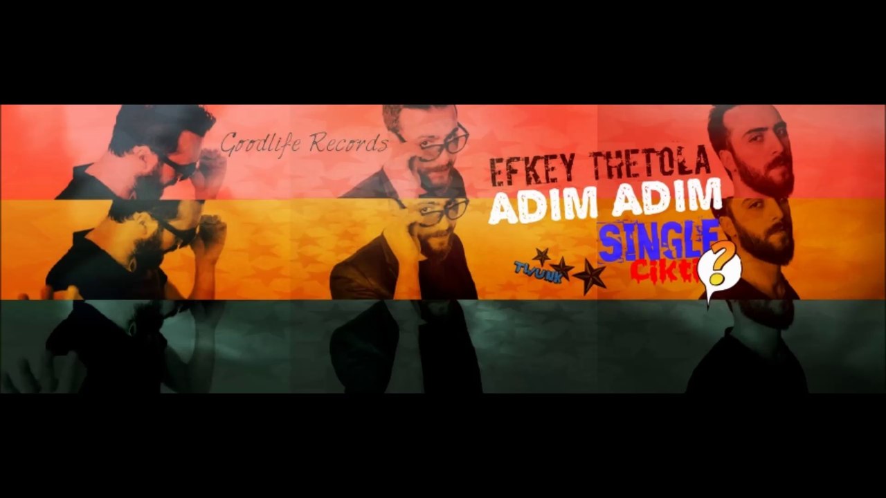 Efkey TheTola - ADIM ADIM [official track] 2014 SINGLE..