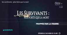 frappés par la foudre/les survivants:plus forts que la mort