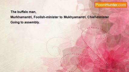 Bijay Kant Dubey - The Buffalo-man As The Chief Minister