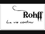 Rohff - La Vie Continue (Paroles / Lyrics)