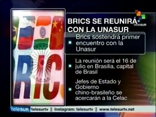 BRICS y Unasur sostendrán primera reunión