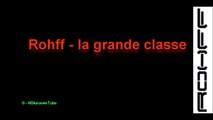 Rohff - La grande classe (Paroles / Lyrics)