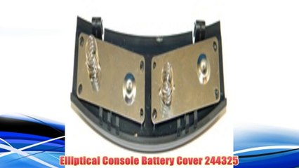 Best buy Elliptical Console Battery Cover 244325,"