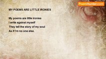 Shalom Freedman - My Poems Are Little Ironies