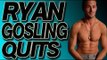 Ryan Gosling Quitting Acting?! - The Place Beyond the Pines & His Hiatus