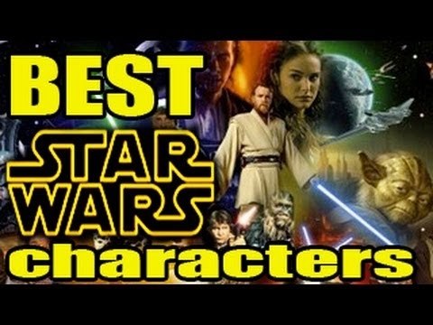 Star Wars Star War - Who's the Best Star Wars Character?