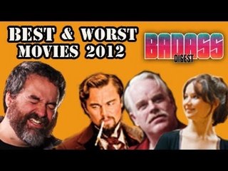 Best & Worst Movies of 2012 - Badass Digest Movie Autopsy