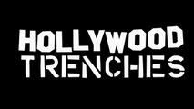 HOLLYWOOD TRENCHES TEASE