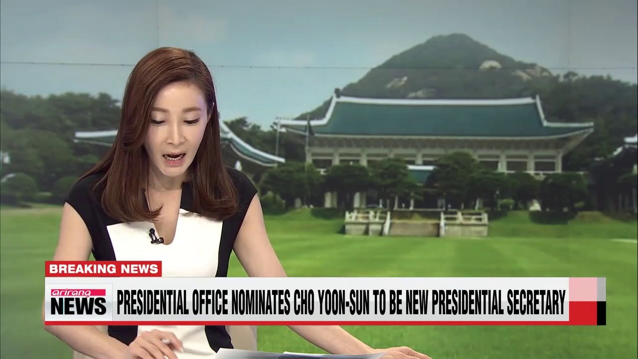 Presidential office nominates Choi Yoon-Sun to be New Presidential Secretary