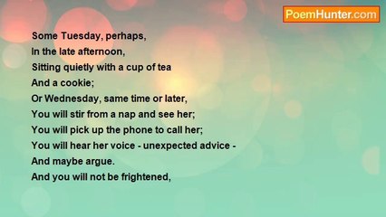 Lewis Eron - ' When Will I Be Myself Again? '  To Alyssa, Whose Mother's Funeral Was Yesterday