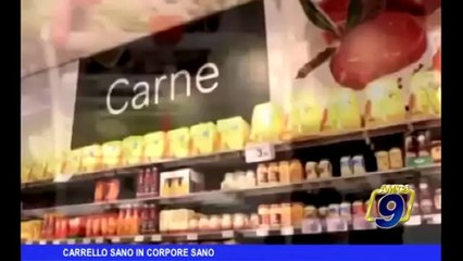 Carrello sano in corpore sano