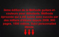 3ème édition de la Méthode guitare-et-couleurs pour débutants. Méthode éprouvée qui a été suivie avec succès