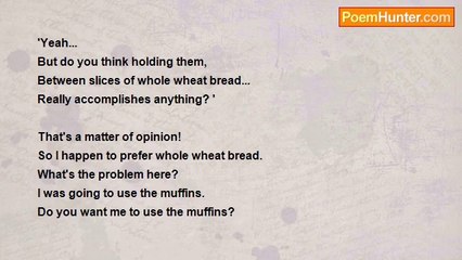 Lawrence S. Pertillar - So I Happen to Prefer Whole Wheat